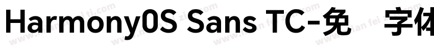 Harmony0S Sans TC字体转换